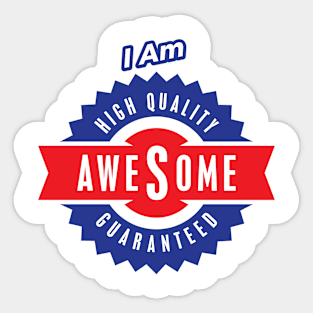 I am awesome Sticker